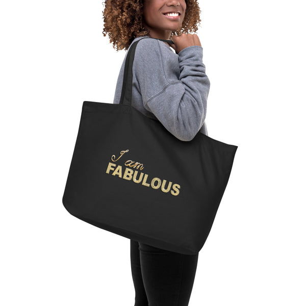 I am Fabulous Large organic tote bag