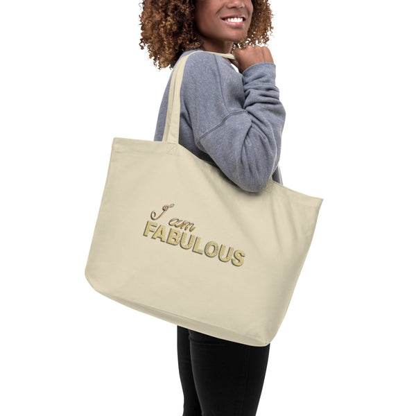 I am Fabulous Large organic tote bag