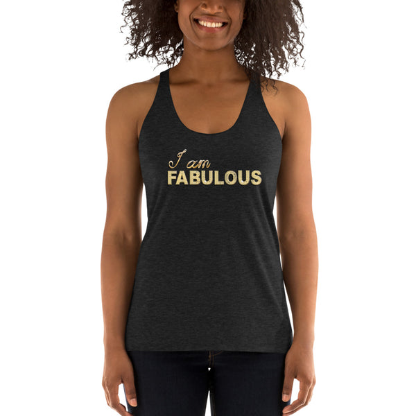 I am Fabulous Women's Racerback Tank