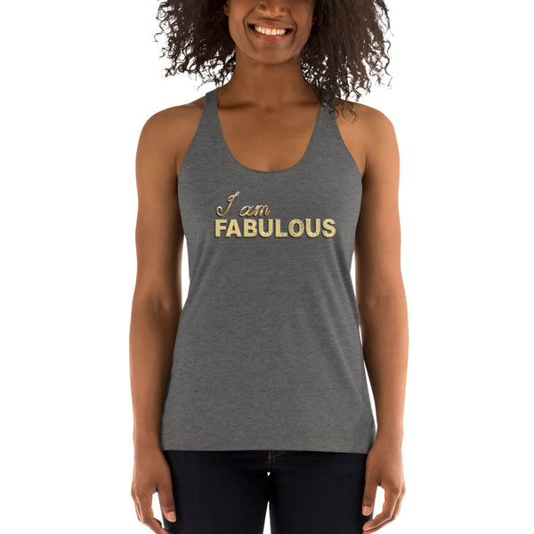 I am Fabulous Women's Racerback Tank